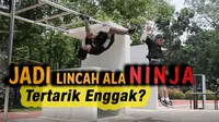 Jadi Lincah Ala Ninja dengan Komunitas Parkour