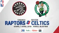 Preview Raptors Vs Celtics: Wajib Menang