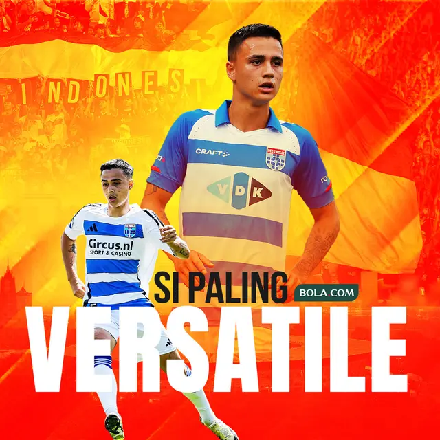 Ilustrasi - Si Paling Versatile Eliano Reijnders