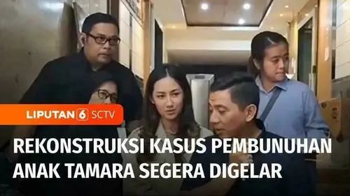 VIDEO: Polisi akan Segera Menggelar Rekonstruksi Kasus Dugaan Pembunuhan Anak Tamara Tyasmara
