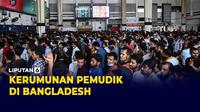 Suasana Mudik di Bangladesh