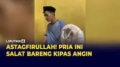 Via sebuah video yang diunggah oleh akun Instagram @indoviral8, seorang pria tampak tengah melakukan aksi tidak lazim dengan melakukan salat ‘bersama’ sebuah kipas angin. Bisa ditebak, aksi pria itu panen kecaman dari warganet yang menilai tindak...