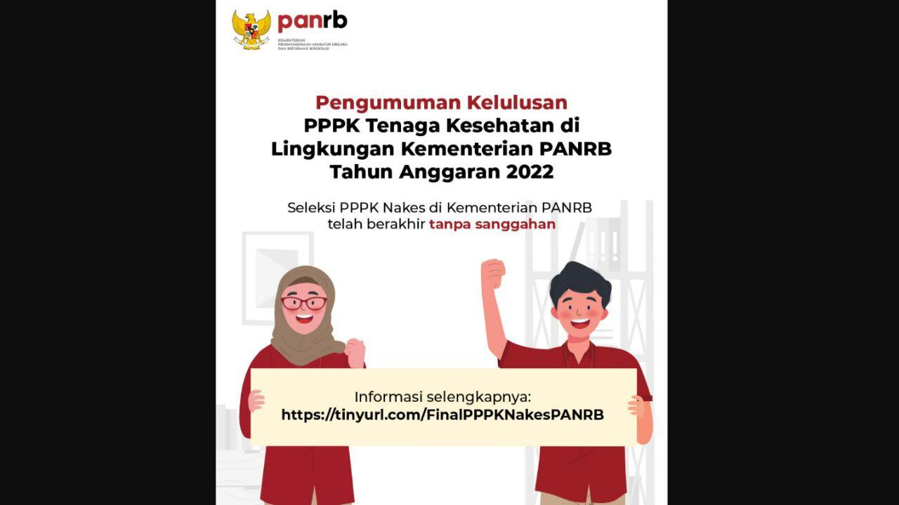 Pengumuman hasil seleksi Pegawai Pemerintah dengan Perjanjian Kerja Tenaga Kesehatan atau PPPK Nakes di lingkungan Kementerian Pendayagunaan Aparatur Negara dan Reformasi Birokrasi (KemenpanRB) telah berakhir.