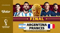 Link Live Streaming Final Piala Dunia 2022 Argentina Vs Prancis di Vidio, Minggu 18 Desember