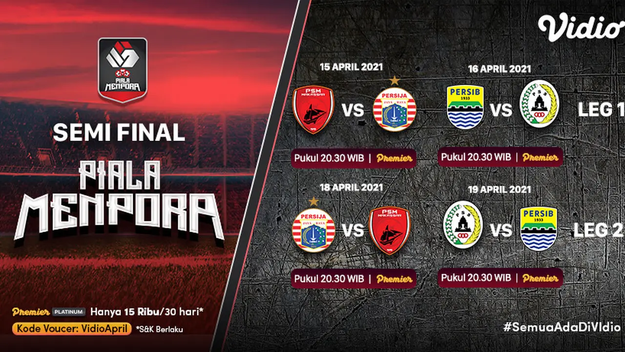 Jadwal Semifinal Piala Menpora 2021 di Vidio