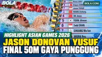 Highlight perjuangan Jason Donovan Yusuf di final 50 meter gaya punggung putra Asian Games Aichi-Nagoya 2026. Perenang Indonesia tersebut finis di posisi keenam dengan catatan waktu 25,16 detik. Saksikan aksi Jason Donovan Yusuf di panggung Asian Gam...