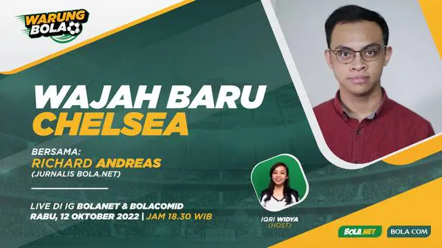 VIDEO Warung Bola: Wajah Baru Chelsea Usai Ditukangi Graham Potter