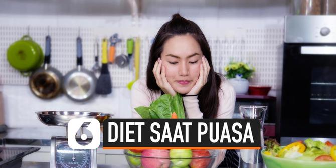 VIDEO: Berdiet Saat Puasa Ramadan, Apa yang Perlu Diperhatikan?