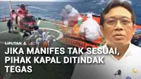Jika Manifes Tak Sesuai, Pihak Kapal Ditindak Tegas