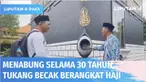 Seorang tukang becak asal Sampang, Madura, rela menabung sejak puluhan tahun demi bisa berangkat haji. Mimpinya berangkat ke Tanah Suci akhirnya terwujud tahun ini meski tak didampingi sang istri yang meninggal tahun 2019.