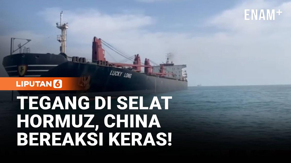 Selat Hormuz Memanas, China Sebut Blokade AS 'Berbahaya'
