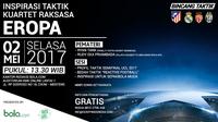 Bincang Taktik_Inspirasi Taktik Kuertet Raksasa Eropa (Bola.com/Adreanus Titus)
