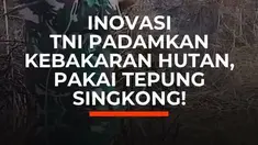 Kodim 0430 Banyuasin menguji formula baru untuk memadamkan kebakaran hutan dan lahan dengan mencampurkan tepung singkong ke dalam air. Formula ini diklaim membuat air bertahan lebih lama dan menghemat penggunaan air hingga 50 persen.