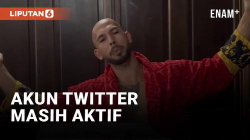 VIDEO: Akun Twitter Andrew Tate Masih Aktif, Kutip Ayat Al-Quran