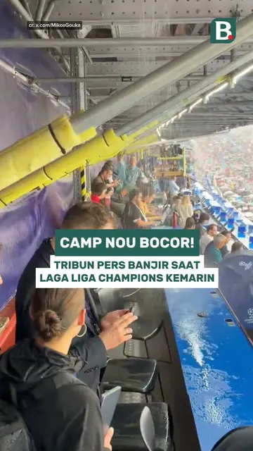 Camp Nou bocor! Tribun pers banjir saat laga Liga Champions