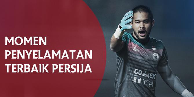 VIDEO: Penyelamatan Terbaik Persija Jakarta selama Piala Presiden