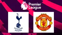 Link Live Streaming Liga Inggris Tottenham Hotspur Vs Manchester United