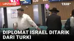 Pemerintah Israel menarik seluruh personolel diplomatik dari Turki. Langkah ini diambil di tengah perang Israel dengan militan Hamas yang masih berkecamuk.
