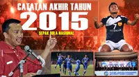 Catatan Akhir Tahun 2015 Sepak bola Nasional (Liputan6.com/Abdillah)