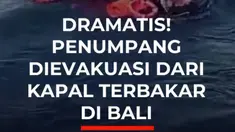 Kapal feri Putri Yasmin terbakar dalam pelayaran dari Pelabuhan Padang Bai, Bali menuju Lembar, Lombok, pada Rabu dini hari. Kapal tersebut diketahui mengangkut 114 penumpang dan 17 kru. Tim SAR gabungan telah berhasil menyelamatkan 106 orang. Namun, sisa evakuasi berlangsung dramatis dan penuh ...