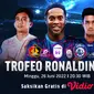 Link Live Streaming Trofeo Ronaldinho : RANS Vs Arema FC Vs Persik Kediri di Vidio Hari Ini. (Sumber : dok. vidio.com)