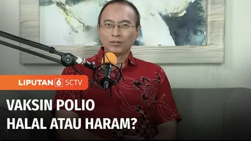 VIDEO: Kupas Tuntas PIN Polio Serta Perdebatan Halal dan Haramnya Vaksin Bersama Ketua IDAI