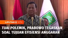 Presiden Prabowo Subianto tegaskan efisiensi anggaran negara tidak akan mengganggu operasional sehari-hari. Penghematan anggaran dilakukan untuk meningkatkan program yang bermanfaat untuk masyarakat, seperti penyediaan pupuk hingga perbaikan sekolah.