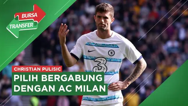 Berita Bursa Transfer Christian Pulisic resmi menjadi pemain AC Milan dengan durasi kontrak hingga 2027 mendatang.