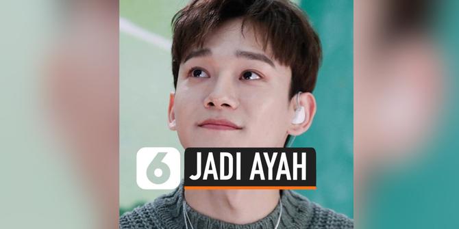 VIDEO: Chen EXO Resmi Jadi Ayah, Bayinya Berjenis Kelamin Perempuan