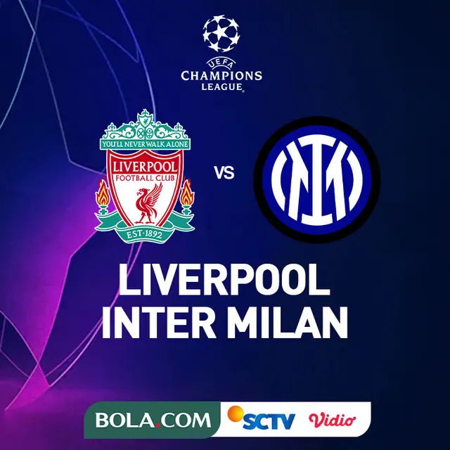 Liga Champions - Liverpool Vs Inter Milan