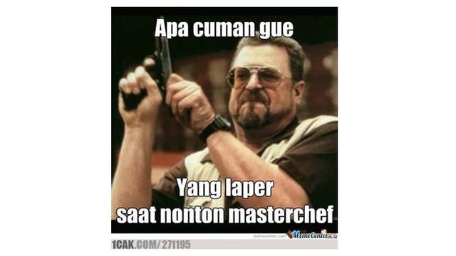 Meme Lucu Saat ‘Nonton MasterChef’ Ini Sukses Bikin Ngakak