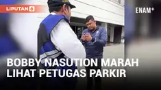 Bobby Nasution Marah Lihat Petugas Parkir Arahkan Parkir Berlapis
