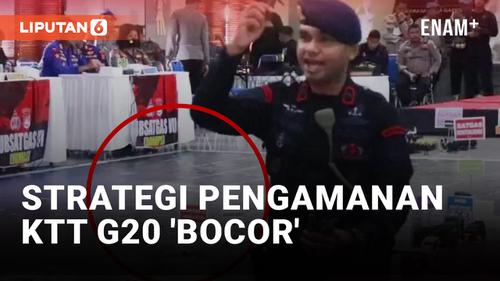 VIDEO: 'Bocor', Begini Strategi Pengamanan KTT G20 Bali
