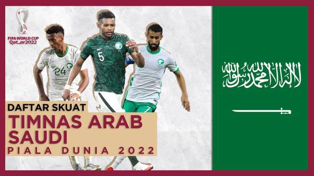 Berita Motion grafis skuat final Timnas Arab Saudi yang dibawa ke Piala Dunia 2022. Salman Al-Faraj sang kapten, siap mengulangi prestasi Arab di Piala Dunia edisi 1994.