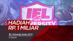 Berita video Liga e-Sports Indonesia atau IEL University Series 2019 yang memberikan hadiah kepada pemenang senilai Rp. 1 Miliar.