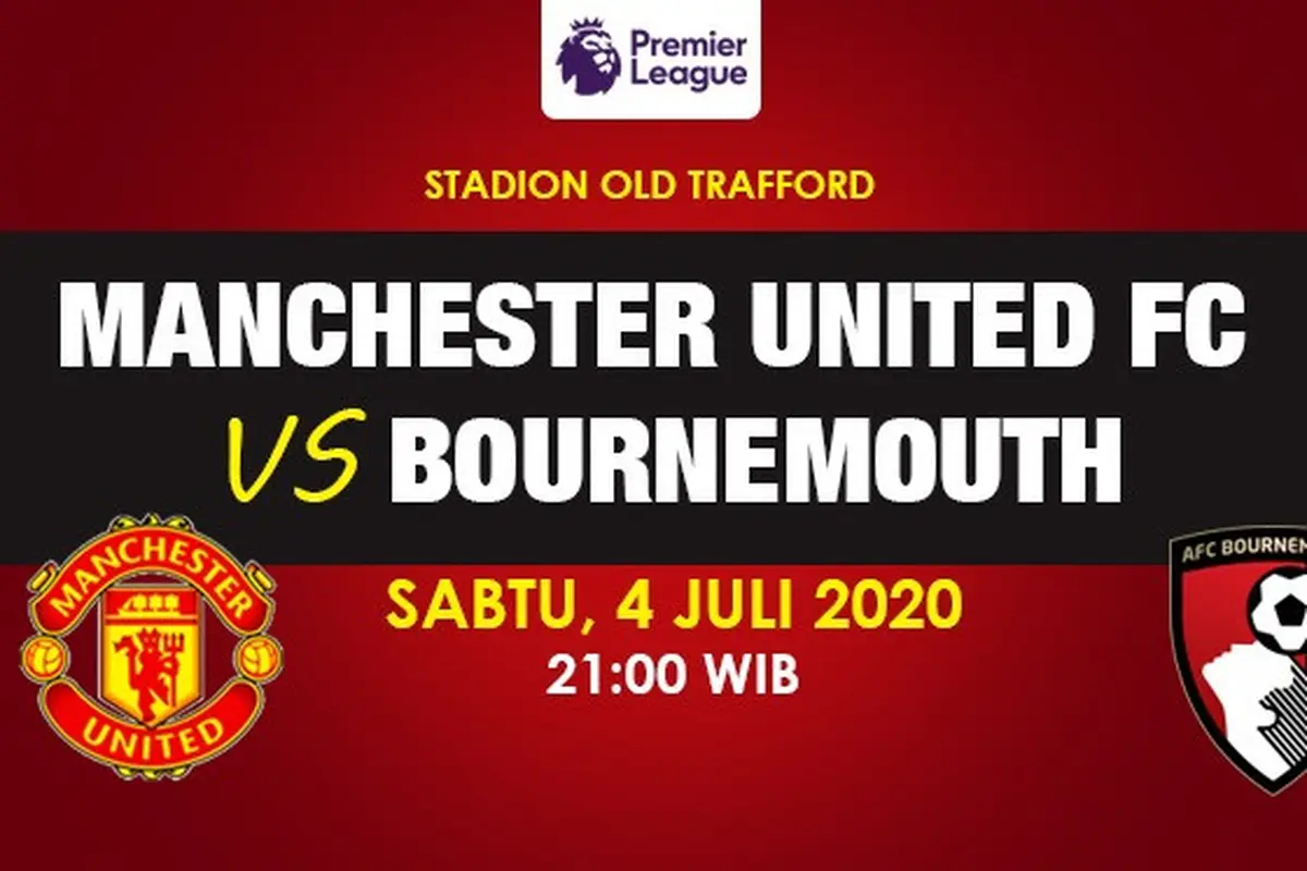 Manchester United vs Bournemouth - Liga Inggris