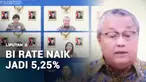 Sekitar 2 jam berselang dari pidato Presiden di Rapat Paripurna DPR, Bank Indonesia menggelar jumpa pers menyampaikan keputusan menaikkan suku bunga acuan atau BI rate sebesar 50 basis poin jadi 5,25 persen.