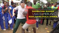 Berita video bermacam ekspresi unik warga menyambut tim nasional Kamerun usai menjadi juara Piala Afrika 2017.