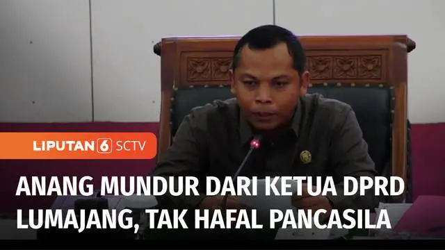 VIDEO: Ketua DPRD Lumajang Mengundurkan Diri dari Jabatannya Gegara Tak Hafal Pancasila