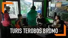 Dua orang turis asal Australia menerobos jalur masuk ke kawah Gunung Bromo. Belakangan diketahui mereka masuk melalui jalur ilegal.