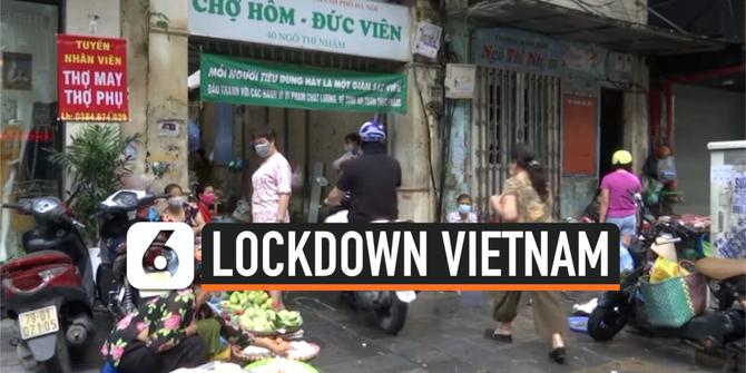 VIDEO: Vietnam Lockdown Kota Kedua akibat Kasus Baru Covid-19