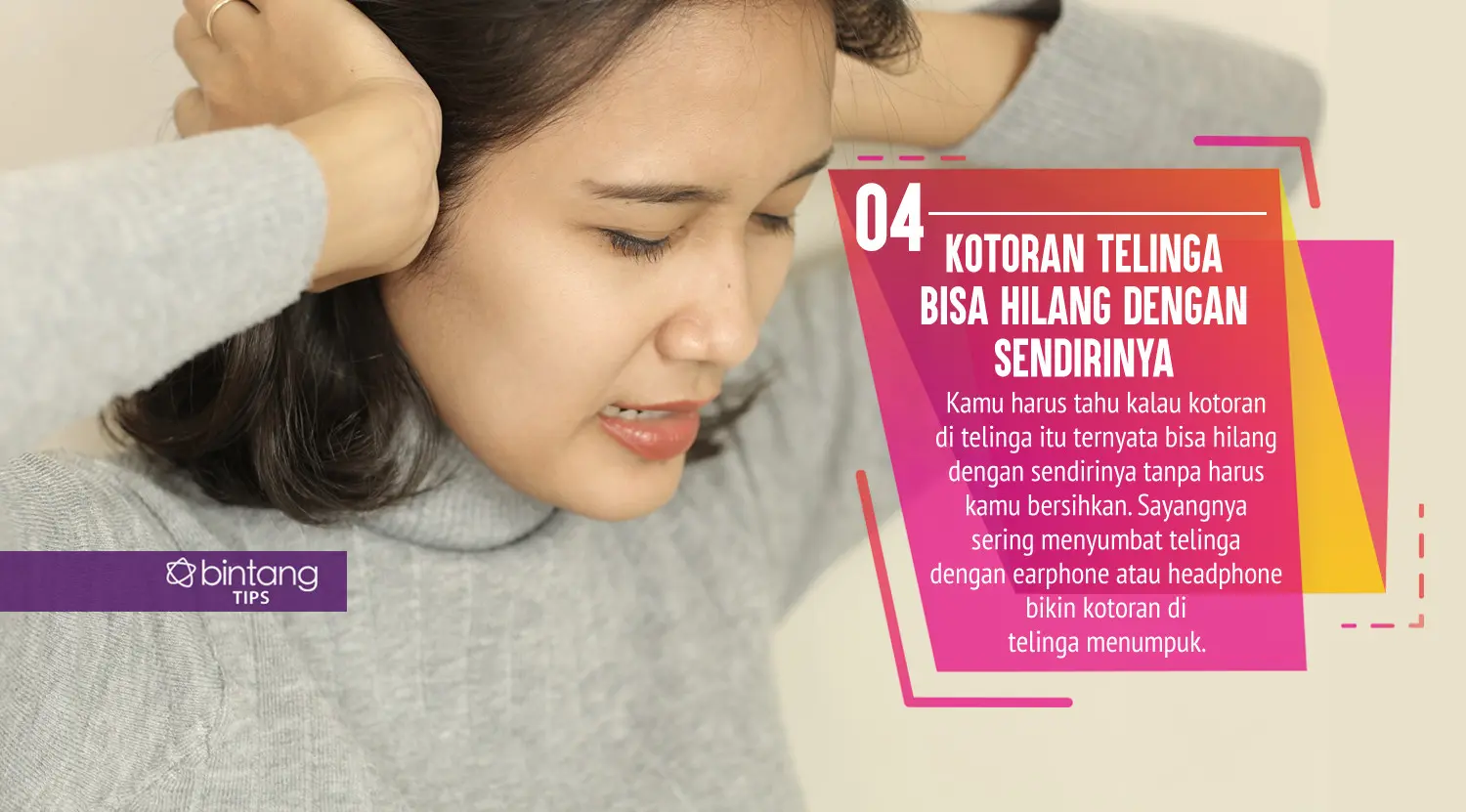 Akibatnya kalau kamu bersihin telinga pakai cotton bud. (Foto: Daniel Kampua, Digital Imaging: Nurman Abdul Hakim/Bintang.com)