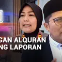 Tantangan Al-Qur'an Berujung Laporan Polisi