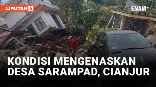 VIDEO: Pasca Dihantam Gempa Cianjur, Begini Kondisi Desa Sarampad