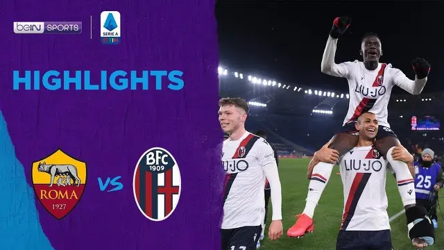VIDEO: Highlights Serie A, AS Roma Takluk di Kandang Sendiri oleh Bologna