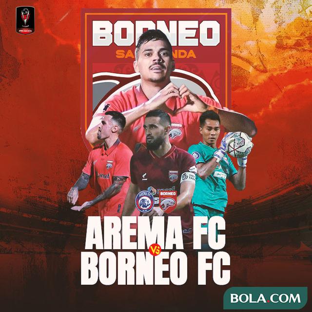 Piala Presiden 2022 - 4 Pemain Borneo yang bisa menciptakan mimpi buruk bagi Arema