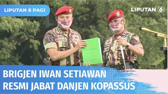 Brigjen Iwan Setiawan resmi menjabat sebagai Danjen Kopassus ke-35 menggantikan Mayjen Widi Prasetijono. Dalam 4 bulan terakhir, jabatan Danjen Kopassus telah berganti sebanyak tiga kali.