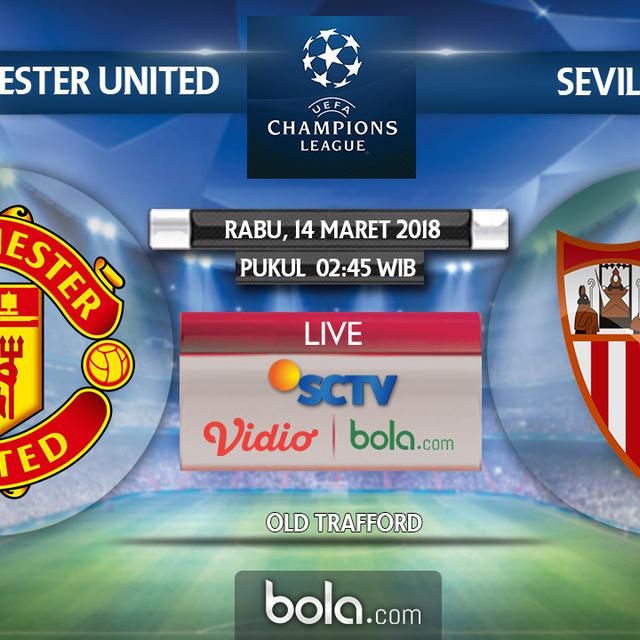 Jadwal Siaran Langsung Sctv Manchester United Vs Sevilla Dunia Bola Com