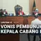 Vonis Pembunuh Kepala Cabang Bank