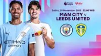 Siaran Langsung Liga Inggris: Manchester City vs Leeds United, Eksklusif di Vidio